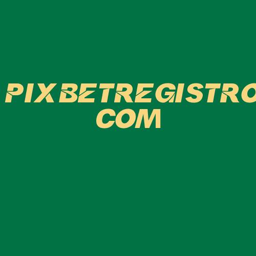 Logo da PIXBETREGISTRO